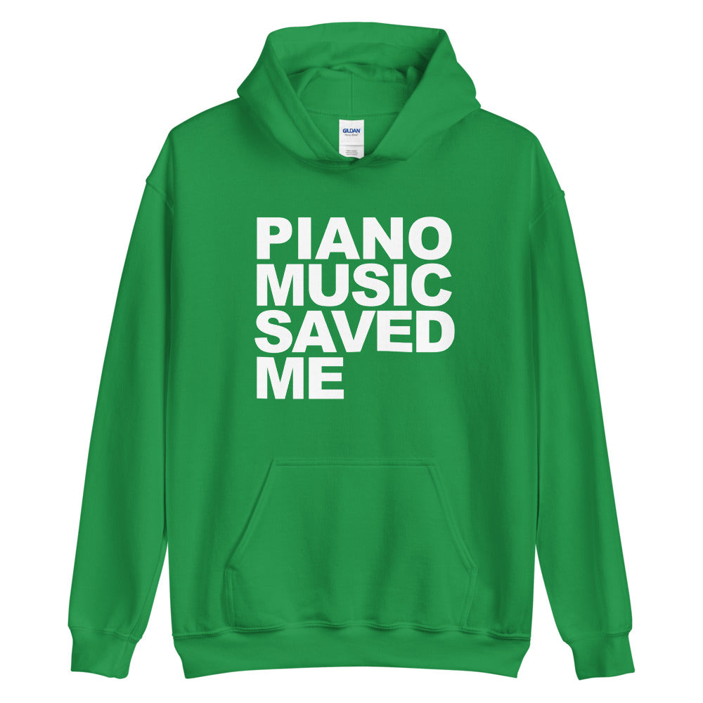 PIANO MUSIC SAVED ME Hoodie