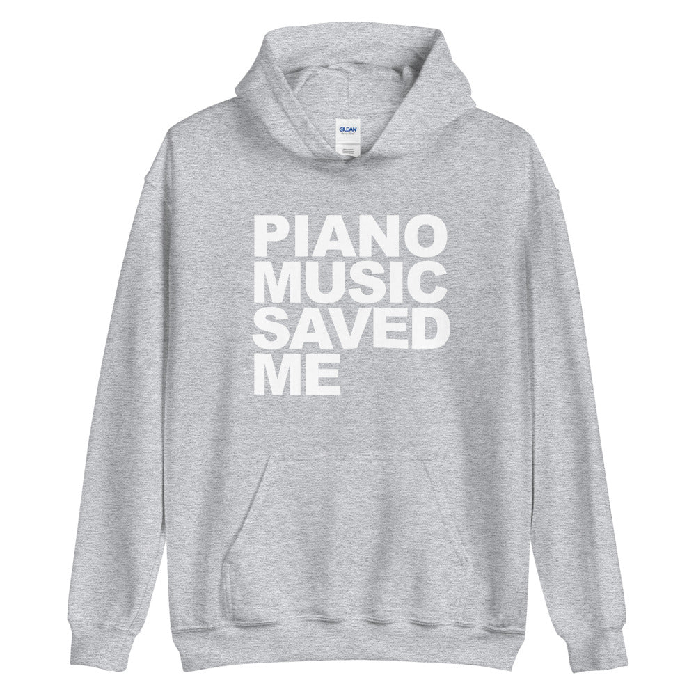 PIANO MUSIC SAVED ME Hoodie